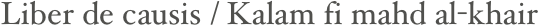 Liber de causis / Kalam fi mahd al-khair